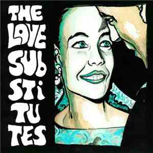 The Love Substitutes - More Songs About Hangovers And Sailors mp3 album