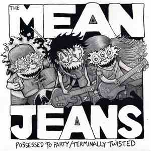 The Mean Jeans / The Underground Railroad To Candyland - The Mean Jeans / The Underground Railroad To Candyland mp3 album