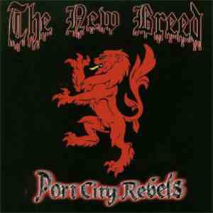 The New Breed  - Port City Rebels mp3 album