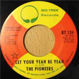 The Pioneers - Let Your Yeah Be Yeah mp3 album