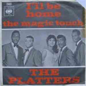 The Platters - I'll Be Home / The Magic Touch mp3 album