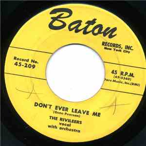 The Rivileers - Don't Ever Leave Me mp3 album