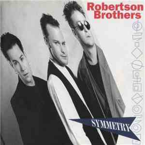 The Robertson Brothers - Symmetry mp3 album