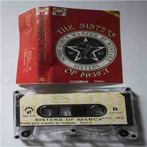 The Sisters Of Mercy - Some Girls Wander By Mistake Part 2 mp3 album