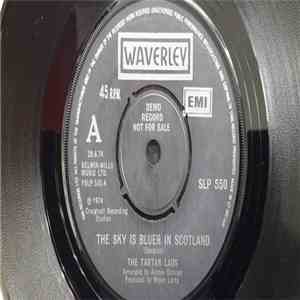 The Tartan Lads - The Sky Is Bluer In Scotland mp3 album