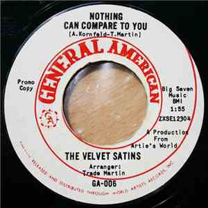 The Velvet Satins - Nothing Can Compare To You mp3 album