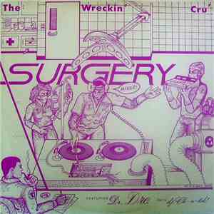 The Wreckin' Cru' - Surgery mp3 album