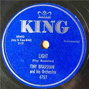 Tiny Bradshaw And His Orchestra - Light / Choice mp3 album