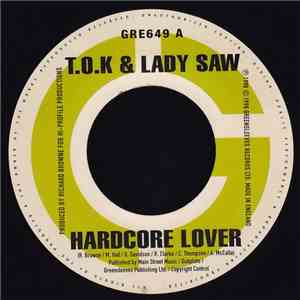 T.O.K & Lady Saw / T.O.K - Hardcore Lover / Send Dem Come mp3 album