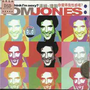 Tom Jones - Do Ya Think I'm Sexy mp3 album