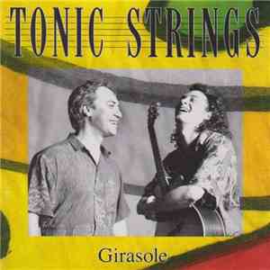 Tonic Strings - Girasole mp3 album