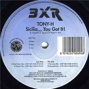 Tony-H - Sicilia...You Got It! mp3 album