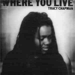 Tracy Chapman - Where You Live mp3 album