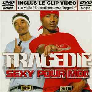 Tragédie - Sexy Pour Moi mp3 album