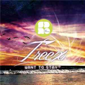 Treex - Want To Stay mp3 album
