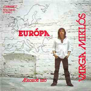 Varga Miklós - Európa mp3 album