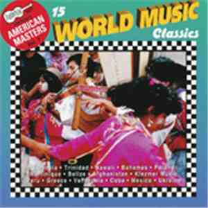 Various - 15 World Music Classics mp3 album