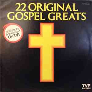 Various - 22 Original Gospel Greats mp3 album