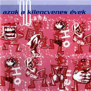 Various - Azok A Kilencvenes Évek mp3 album
