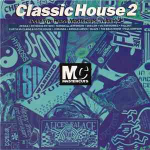 Various - Classic House Mastercuts Volume 2 mp3 album