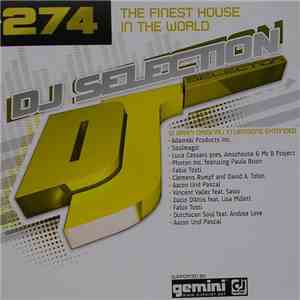 Various - DJ Selection 274 - The Finest House In The World mp3 album