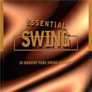 Various - Essential Swing mp3 album