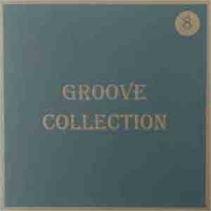 Various - Groove Collection 8 mp3 album