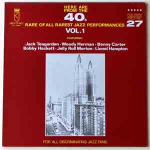 Various - Here Are From The 40's Rare Of All Rarest Jazz Performances Vol. 1 mp3 album