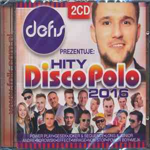 Various - Hity Disco Polo 2016 Prezentuje Defis mp3 album