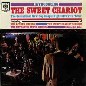 Various - Introducing The Sweet Chariot The Sensational New Pop Gospel Night Club With Soul Recorded Live mp3 album