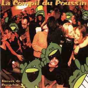 Various - La Compil Du Poussin / Brèves De Comptoir mp3 album