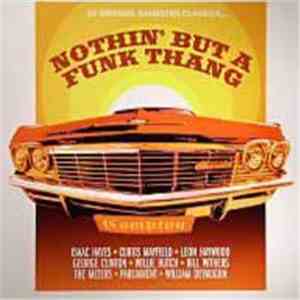 Various - Nothin' But A Funk Thang mp3 album