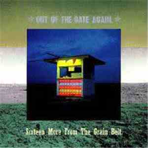 Various - Out Of The Gate Again: Sixteen More From The Grain Belt mp3 album