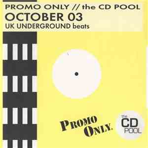 Various - Promo Only UK Underground Beats: October 2003 mp3 album