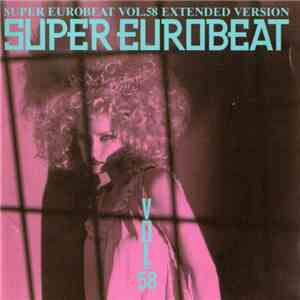Various - Super Eurobeat Vol. 58 - Extended Version mp3 album