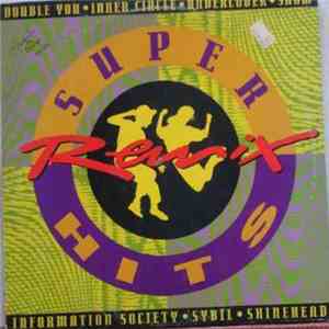 Various - Super Remix Hits mp3 album
