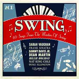Various - Swing - 40 Songs From The Masters Of Swing mp3 album