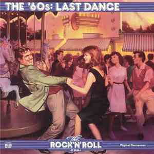 Various - The Rock 'N' Roll Era - The '60s: Last Dance mp3 album