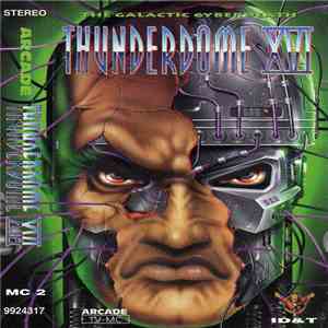 Various - Thunderdome XVI - The Galactic Cyberdeath (MC2) mp3 album