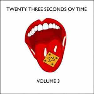 Various - Twenty Three Seconds Ov Time, Volume 3 mp3 album