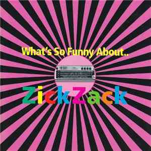 Various - What's So Funny About.. ZickZack mp3 album