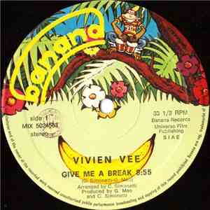 Vivien Vee - Give Me A Break / It's Too Soon mp3 album