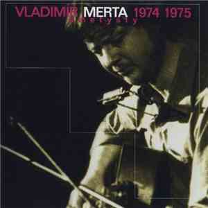 Vladimír Merta - Ametysty (1974 1975) mp3 album