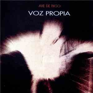 Voz Propia - Ave De Paso mp3 album