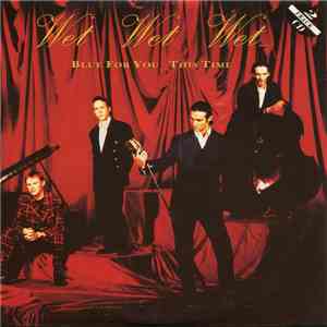 Wet Wet Wet - Blue For You / This Time mp3 album