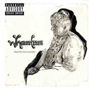 Wheatus - Hand Over Your Loved Ones mp3 album