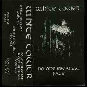 White Tower - No One Escapes Fate mp3 album