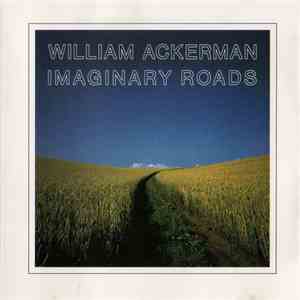 William Ackerman - Imaginary Roads mp3 album