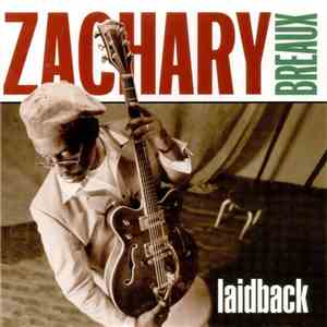 Zachary Breaux - Laidback mp3 album