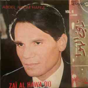 عبد الحليم حافظ - Zai Al Hawa (Vol. II) mp3 album